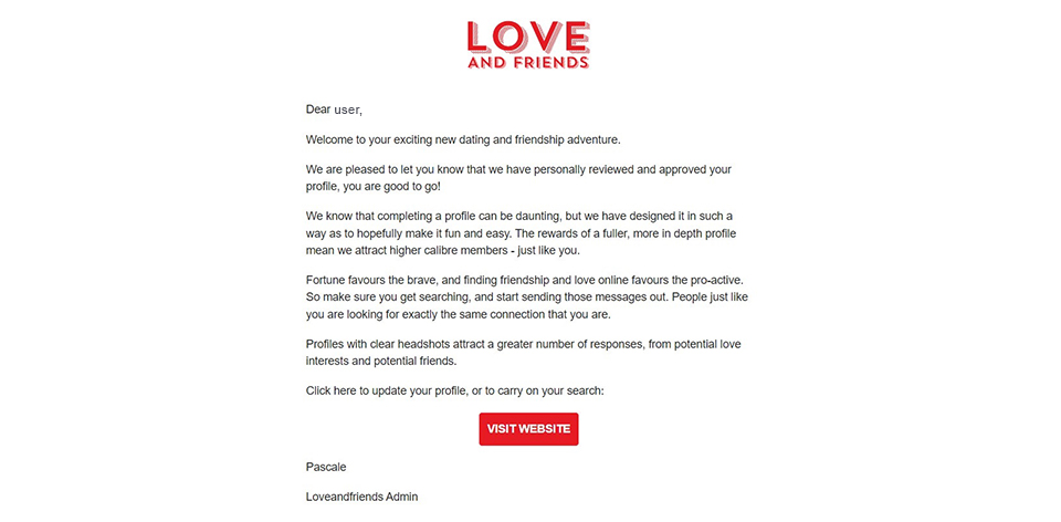 love and friends dating site profile approval email.
